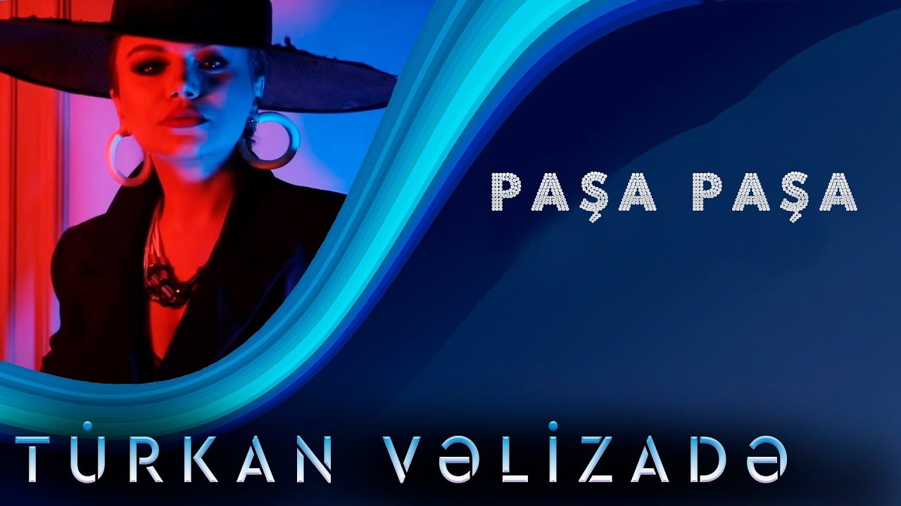 Türkan Velizade Paşa Paşa