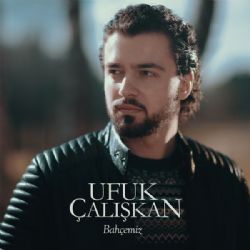 Ufuk Çalışkan Bahçemiz