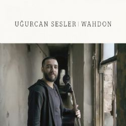 Uğurcan Sesler Wahdon