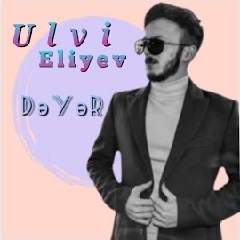 Ulvi Eliyev Deyer