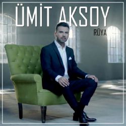 Ümit Aksoy Rüya