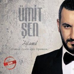 Ümit Şen Ağlama