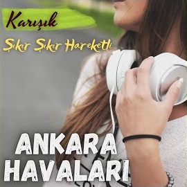 Umut Çakır Karışık Şıkır Şıkır Hareketli Ankara Havaları