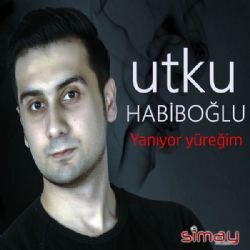 Utku Habiboğlu Yanıyor Yüreğim