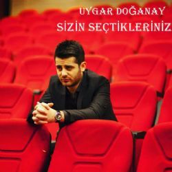 Uygar Doğanay Sizin İçin Seçtiklerimiz