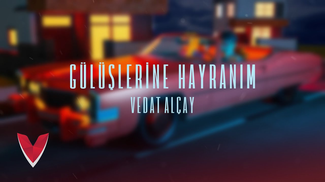 Vedat Alçay Gülüşlerine Hayranım