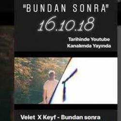 Velet Bundan Sonra