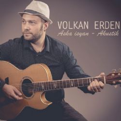 Volkan Erden Aşka İsyan