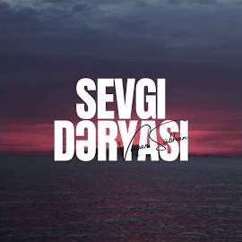 Vüqar Sübhan Sevgi Deryası