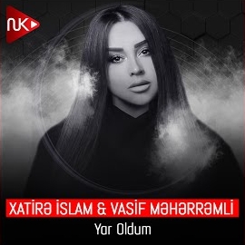 Xatire İslam Yar Oldum