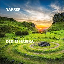 Yakrep Dedim Harika