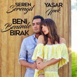 Yaşar İpek Beni Benimle Bırak