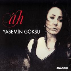 Yasemin Göksu Ah