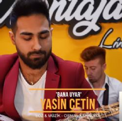 Yasin Çetin Bana Uyar