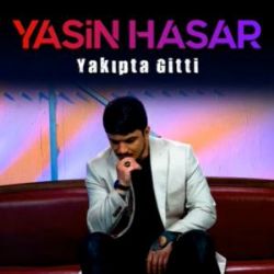 Yasin Hasar Yakıpta Gitti