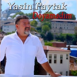 Yasin Paytak Doyamadım