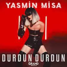 Yasmin Misa Durdun Durdun