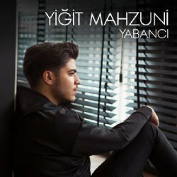 Yiğit Mahzuni Yabancı