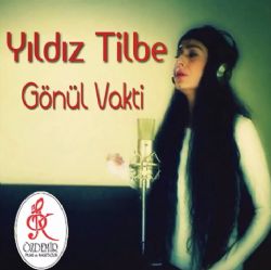 Yıldız Tilbe Gönül Vakti