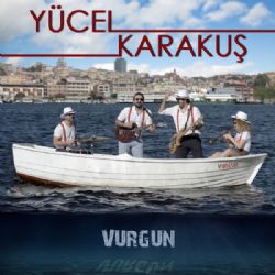 Yücel Karakuş Vurgun