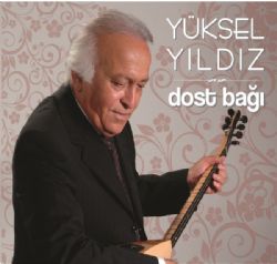 Yüksel Yıldız Dost Bağı