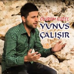 Yunus Çalışır Ölürüm Güzel