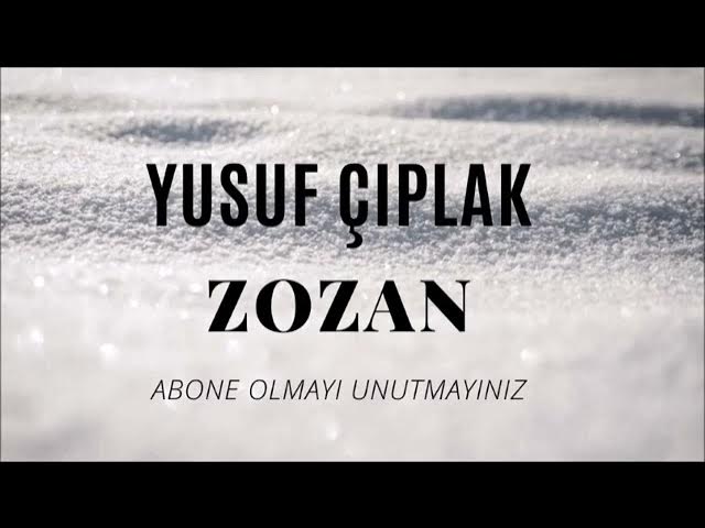 Yusuf Çıplak Zozan