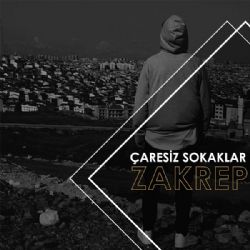 Zakrep Çaresiz Sokaklar