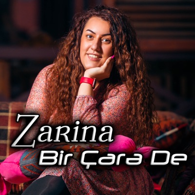 Zarina Bir Çare De