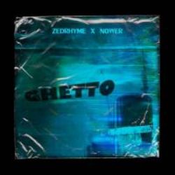 Zedrhyme Ghetto