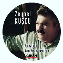 Zeynel Kuşçu Bana Zor Geldi