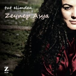 Zeynep Asya Tut Elimden