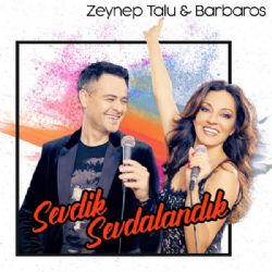 Zeynep Talu Sevdik Sevdalandık