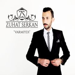 Zuhat Serkan Varmıydı