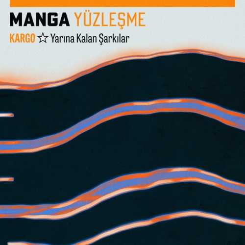 maNga Yüzleşme